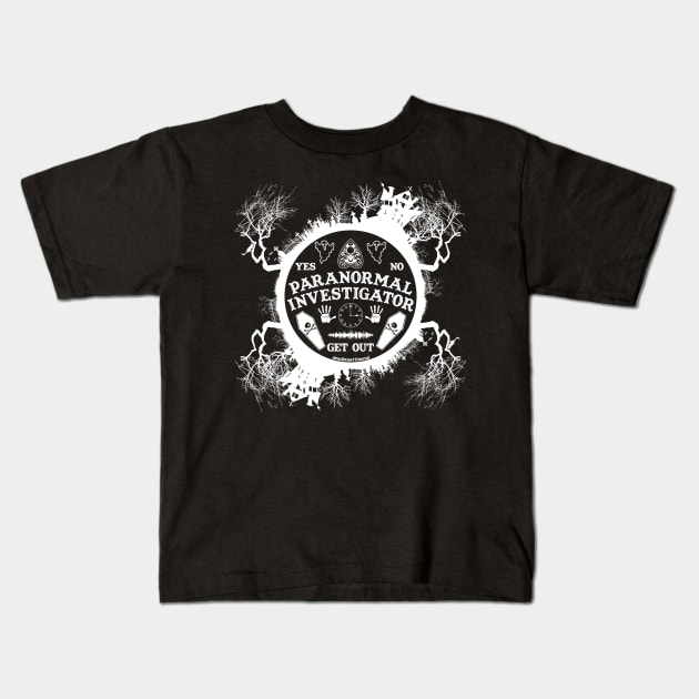 Paranormal Investigator Kids T-Shirt by Dead Is Not The End